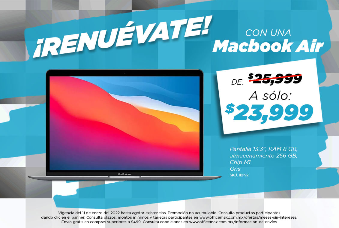 Macbook Air desde $23,999, Apple en OfficeMax
